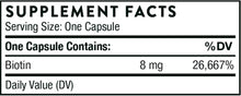 Load image into Gallery viewer, Biotin-8 | High Concentration - 60 Capsules Oral Supplements Thorne 